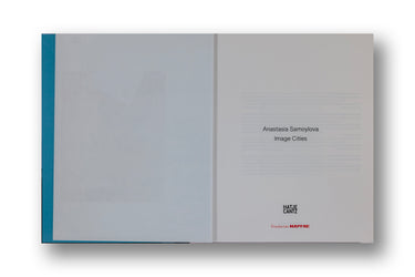 Anastasia Samoylova, Image Cities