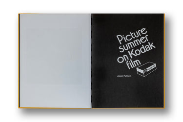 Jason Fulford - Picture Summer on Kodak Film