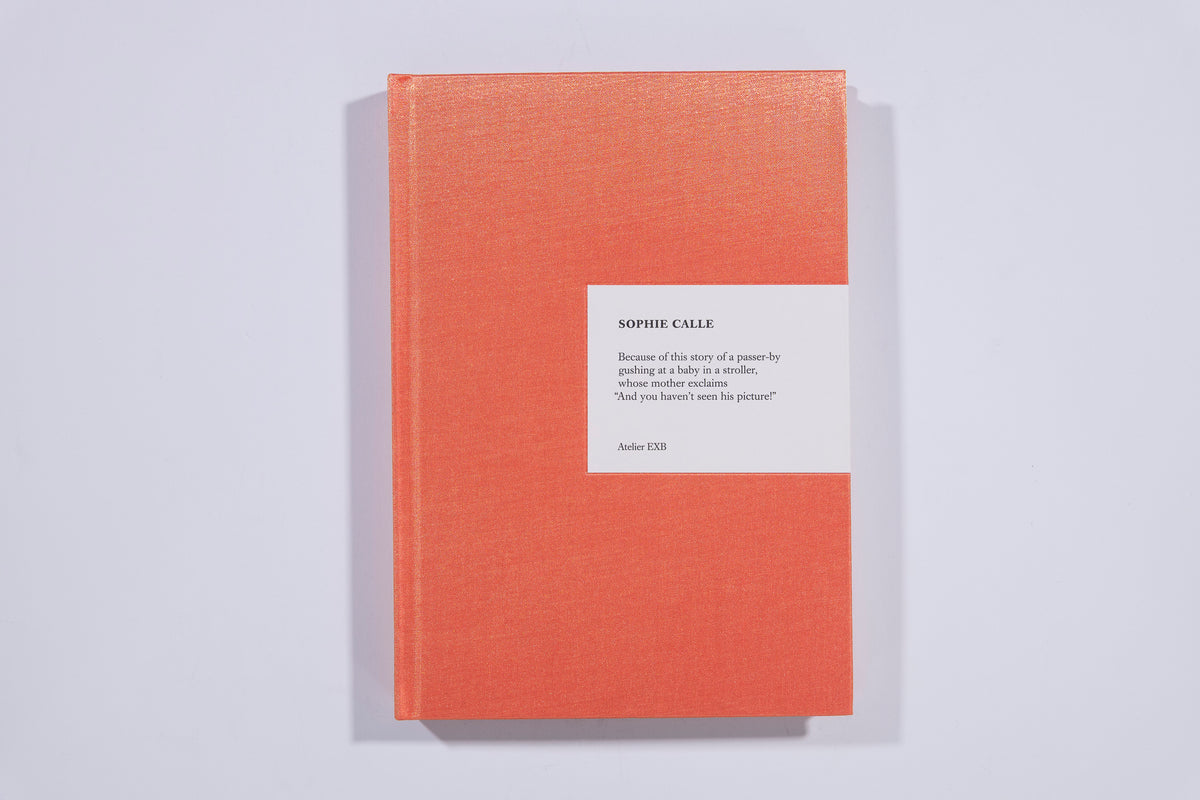 Because - Sophie Calle