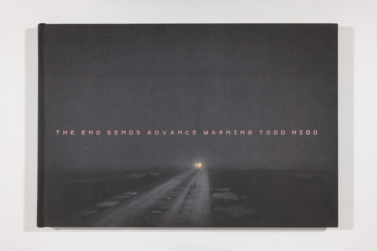 Todd Hido: The End Sends Advance Warning
