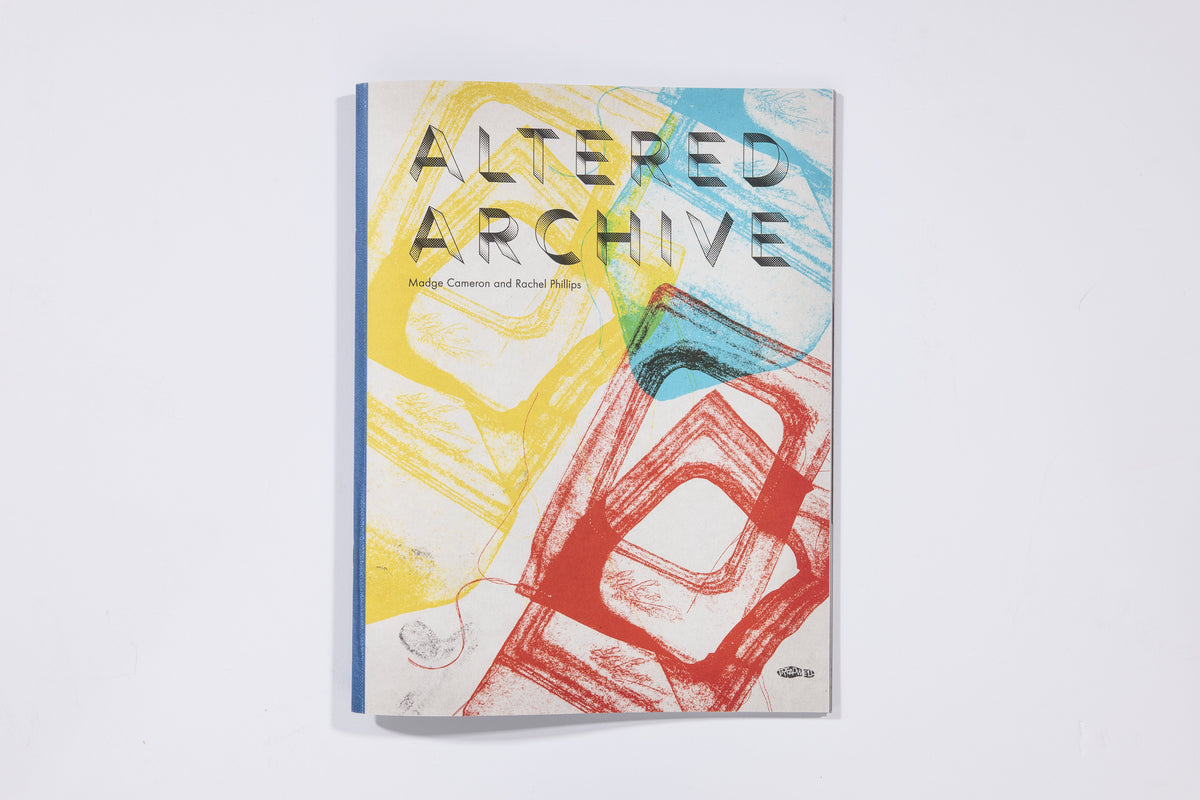 Altered Archive - Rachel Phillips
