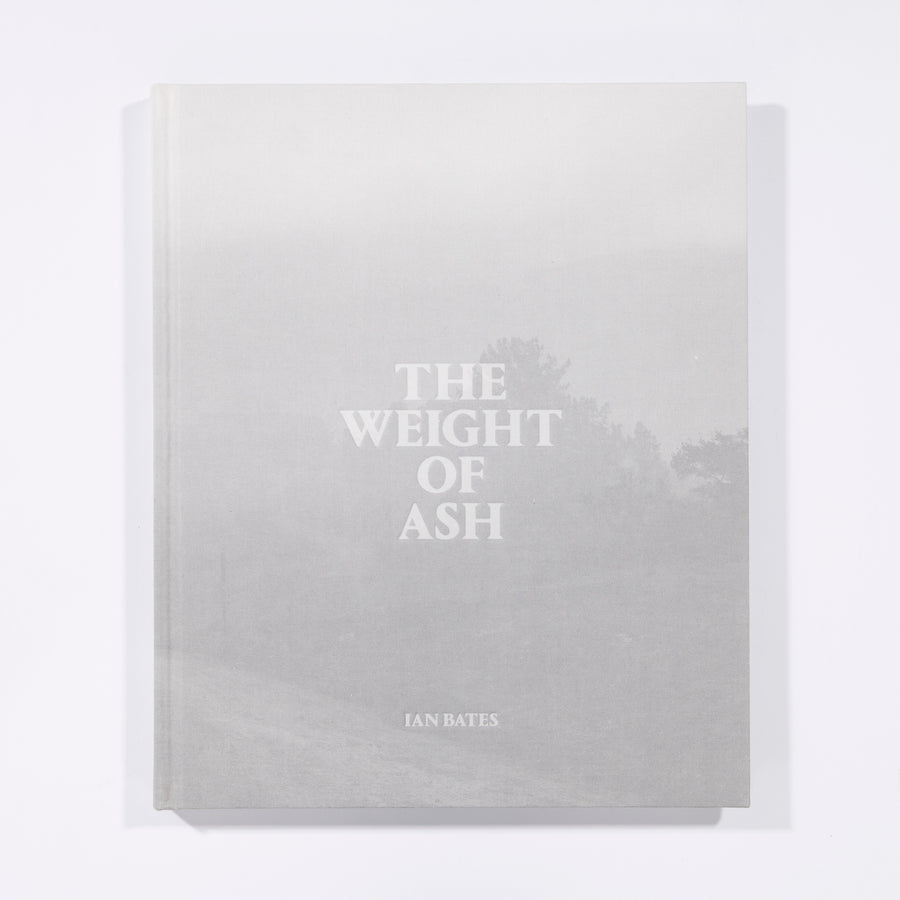 The Weight of Ash - Ian Bates