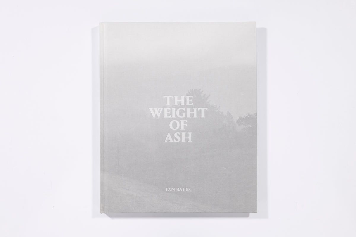 The Weight of Ash - Ian Bates
