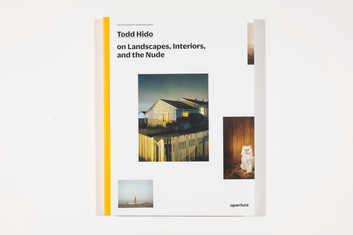 Landscapes, Interiors, and the Nude - Todd Hido