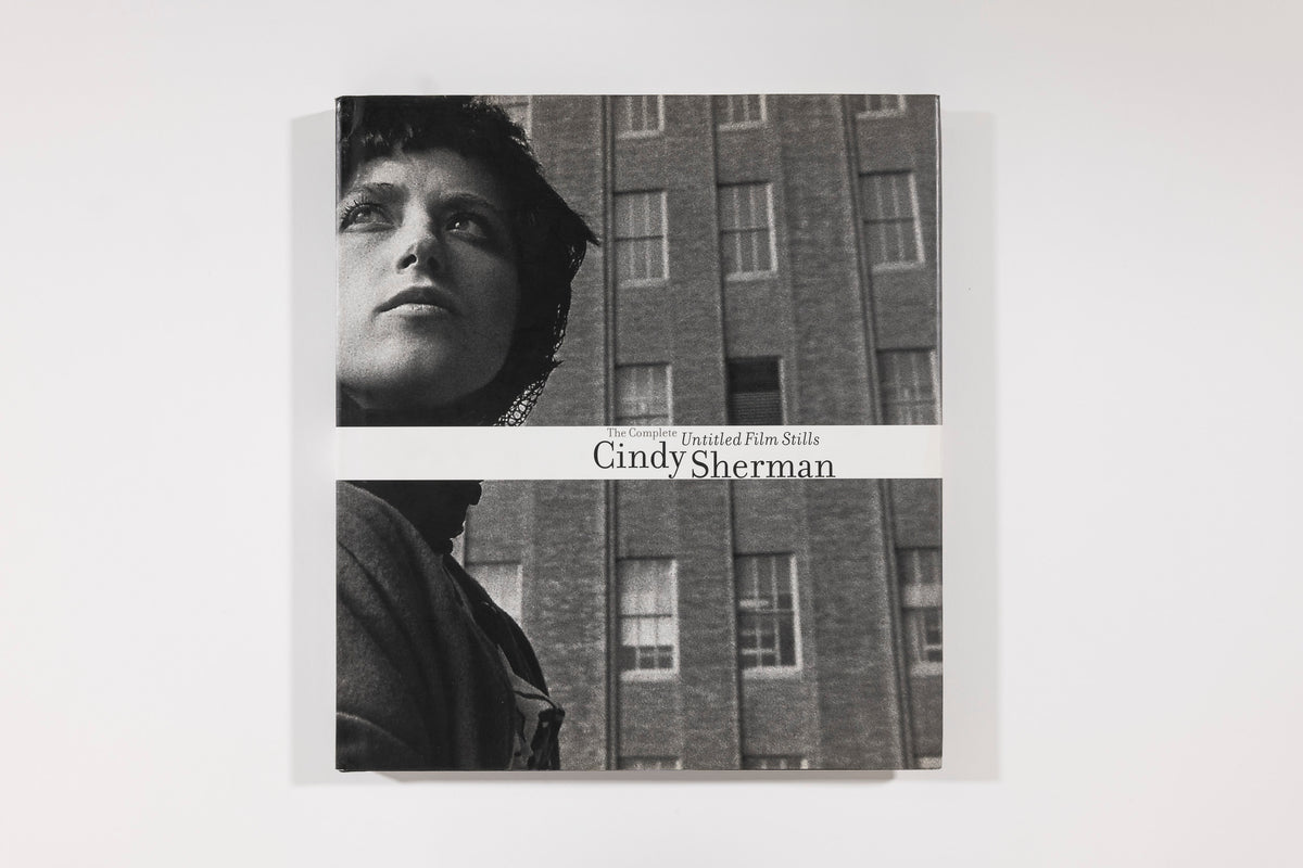 The Complete Untitled Film Stills - Cindy Sherman