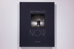 Fred Lyon San Francisco Noir